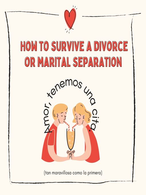 Title details for How to survive a divorce or marital separation by Auxilio Duran - Available